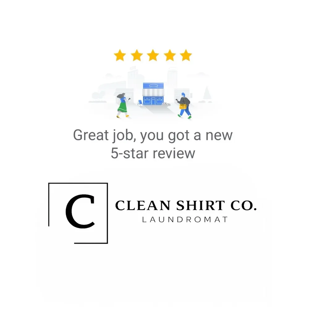 What Our Customers Are Saying: 5-Star Reviews for Clean Shirt Co. Laundromat in Eau Claire